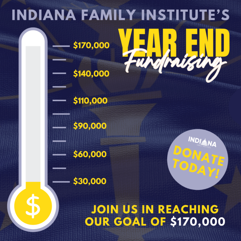 Giving Tuesday Will you help us reach our goal? Indiana Family Institute